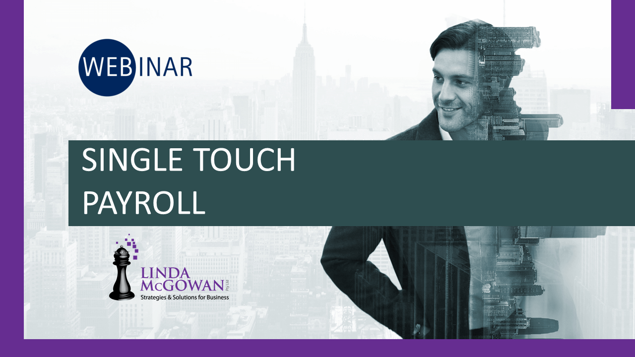 Linda McGowan Accountants - Webinar On Single Touch Payroll